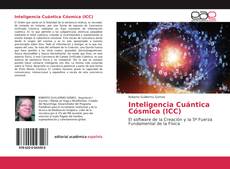 Bookcover of Inteligencia Cuántica Cósmica (ICC)