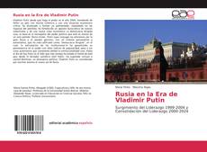 Capa do livro de Rusia en la Era de Vladimir Putin 