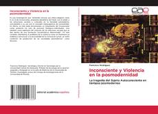 Couverture de Inconsciente y Violencia en la posmodernidad