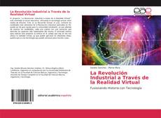 Buchcover von La Revolución Industrial a Través de la Realidad Virtual