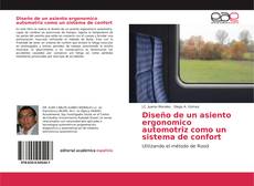 Capa do livro de Diseño de un asiento ergonomico automotriz como un sistema de confort 