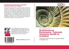 Copertina di Oraliteratura Kankuama. Tejiendo memoria desde la oralidad