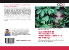 Borítókép a  Evaluación de Herbicidas en Plantación comercial de Papaya - hoz