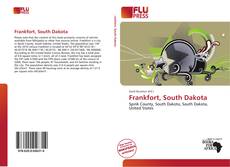 Bookcover of Frankfort, South Dakota