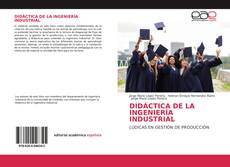 Portada del libro de DIDÁCTICA DE LA INGENIERÍA INDUSTRIAL