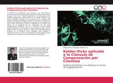 Portada del libro de Kaldor-Hicks aplicado a la Cláusula de Compensación por Clientela