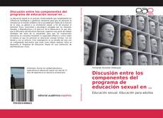 Buchcover von Discusión entre los componentes del programa de educación sexual en ..