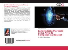 Buchcover von La Infracción Marcaria como Acto de Competencia Desleal