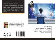 Bookcover of Intelligence Artificielle et Recherche Académique :