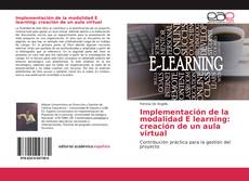 Capa do livro de Implementación de la modalidad E learning: creación de un aula virtual 