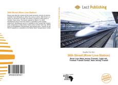 Borítókép a  36th Street (River Line Station) - hoz
