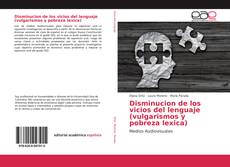 Copertina di Disminucion de los vicios del lenguaje (vulgarismos y pobreza lexica)
