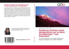 Palabras kichwa como despectivas en la obra ecuatoriana “Los Guandos” kitap kapağı