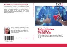 Copertina di Rehabilitación cardiaca e incapacidad