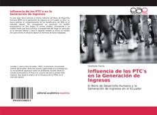 Bookcover of Influencia de los PTC's en la Generación de Ingresos
