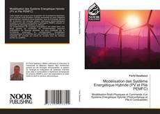 Bookcover of Modélisation des Système Energétique Hybride (PV et Pile PEMFC)