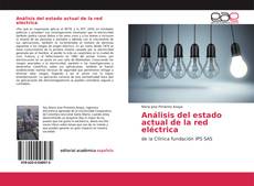 Capa do livro de Análisis del estado actual de la red eléctrica 