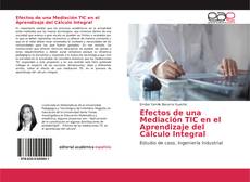 Capa do livro de Efectos de una Mediación TIC en el Aprendizaje del Cálculo Integral 