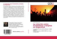 Buchcover von La relación entre Ciudadanía y Empleo en Argentina