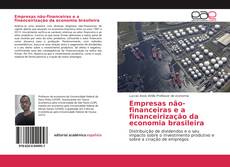 Buchcover von Empresas não-financeiras e a financeirização da economia brasileira