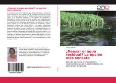 Borítókép a  ¿Reusar el agua residual? La opción más sensata - hoz