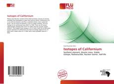 Borítókép a  Isotopes of Californium - hoz