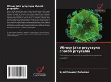 Wirusy jako przyczyna chorób przyzębia kitap kapağı