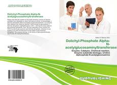 Portada del libro de Dolichyl-Phosphate Alpha-N-acetylglucosaminyltransferase