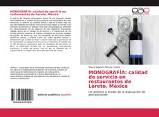 Portada del libro de MONOGRAFÍA: calidad de servicio en restaurantes de Loreto, México