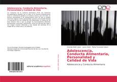 Portada del libro de Adolescencia, Conducta Alimentaria, Personalidad y Calidad de Vida