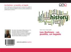 Couverture de Los Quilmes - un pueblo, un legado