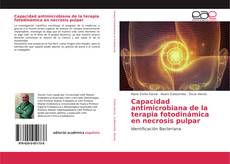 Couverture de Capacidad antimicrobiana de la terapia fotodinámica en necrosis pulpar
