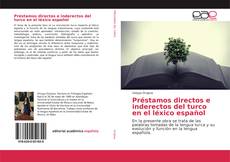 Capa do livro de Préstamos directos e inderectos del turco en el léxico español 