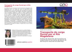 Portada del libro de Transporte de carga fluvial por el Río Magdalena