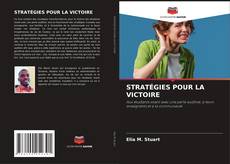 Couverture de STRATÉGIES POUR LA VICTOIRE