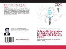 Portada del libro de Síntesis De Nanotubos De Carbono Mediante El Método De Depósito Químic