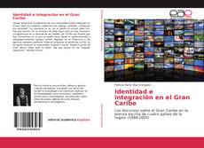 Bookcover of Identidad e integración en el Gran Caribe