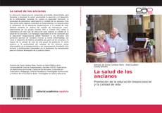 Bookcover of La salud de los ancianos