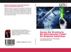 Portada del libro de Genes De Virulencia De Helicobacter Pylori En Biopsias Gástricas