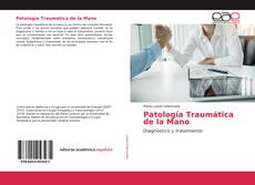 Copertina di Patología Traumática de la Mano
