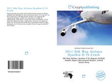 Обложка 2011 Silk Way Airlines Ilyushin Il-76 Crash