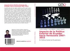 Portada del libro de Impacto de la Política Exterior de Ecuador hacia Venezuela 2007-2015