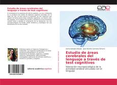 Portada del libro de Estudio de áreas cerebrales del lenguaje a través de test cognitivos