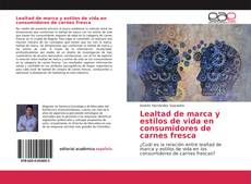 Portada del libro de Lealtad de marca y estilos de vida en consumidores de carnes fresca