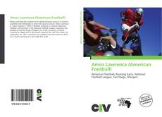 Portada del libro de Amos Lawrence (American Football)