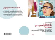 Capa do livro de 3-Deoxy-7-phosphoheptulonate Synthase 