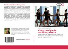 Construcción de sentido y danza kitap kapağı