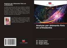 Couverture de Analyse par éléments finis en orthodontie