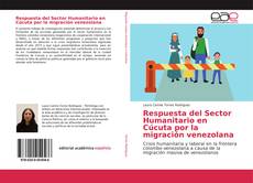 Couverture de Respuesta del Sector Humanitario en Cúcuta por la migración venezolana