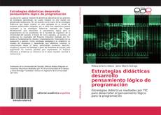 Capa do livro de Estrategias didácticas desarrollo pensamiento lógico de programación 